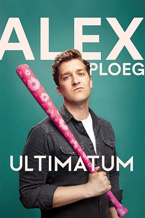 Постер: Alex Ploeg: Ultimatum