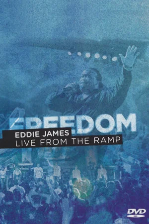 Постер: Eddie James: Freedom (Live from The Ramp)