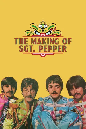 Постер: The Beatles: The Making of Sgt. Pepper
