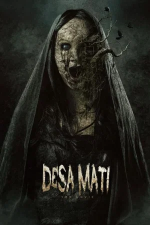 Постер: Desa Mati The Movie