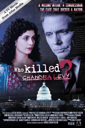 Постер: Who Killed Chandra Levy?