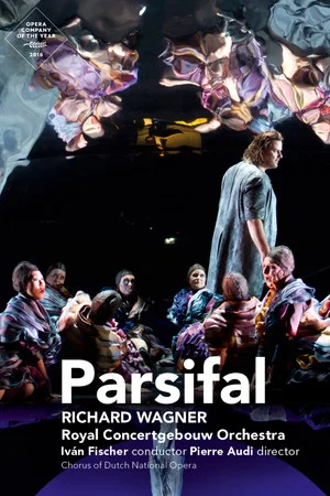 Постер: Parsifal: Dutch National Opera (Fischer)