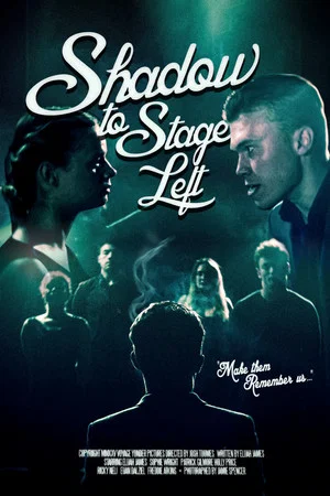 Постер: Shadow to Stage Left