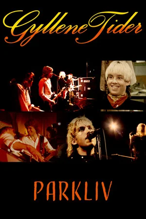Постер: Gyllene Tider: Parkliv