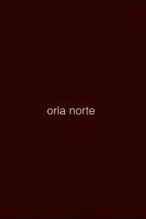 Постер: Orla Norte