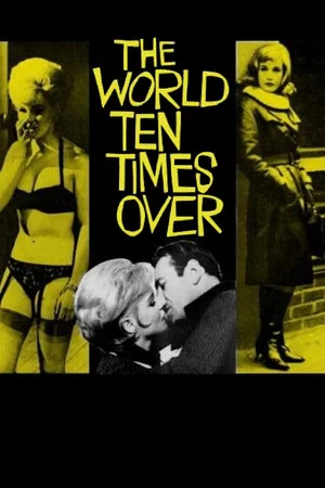 Постер: The World Ten Times Over