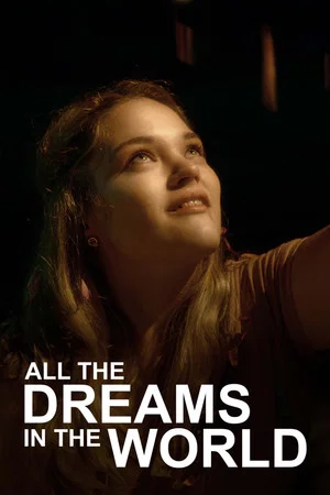 Постер: All the Dreams in the World