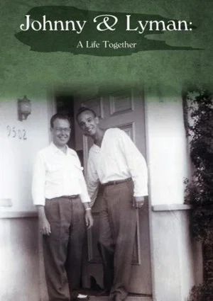 Постер: Johnny and Lyman: A Life Together