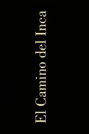 Постер: El camino del inca