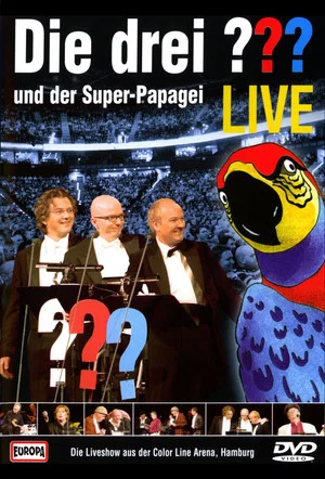 Постер: Die drei ??? LIVE - und der Super-Papagei