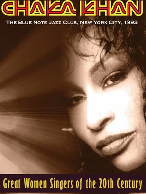 Постер: Great Women Singers of the 20th Century: Chaka Khan