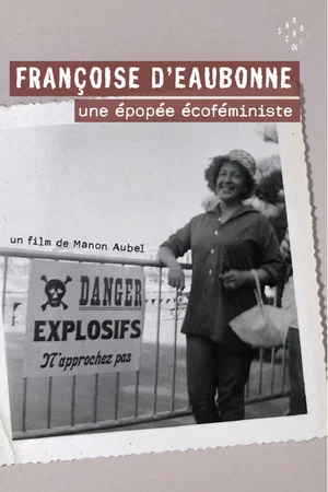 Постер: Françoise d'Eaubonne: une épopée écoféministe