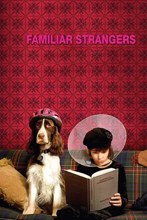 Постер: Familiar Strangers