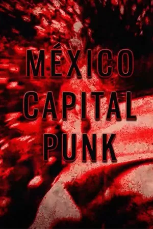 Постер: Mexico Capital Punk