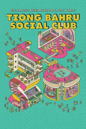 Постер: Tiong Bahru Social Club