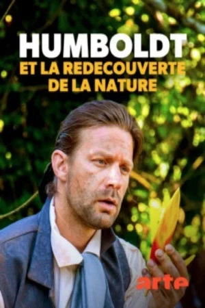 Постер: Humboldt et la redécouverte de la nature