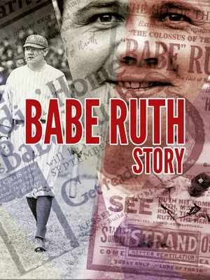 Постер: Babe Ruth Story: That Ever Livin' Babe