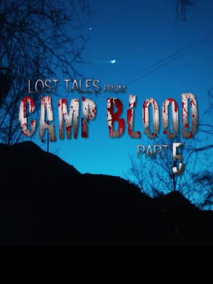 Постер: Lost Tales from Camp Blood - Part 5