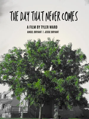 Постер: The Day That Never Comes