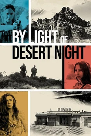 Постер: By Light of Desert Night