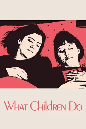 Постер: What Children Do
