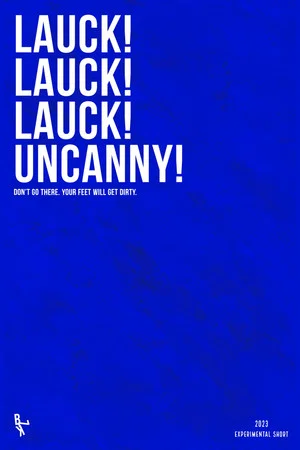 Постер: Lauck! Lauck! Lauck! Uncanny!