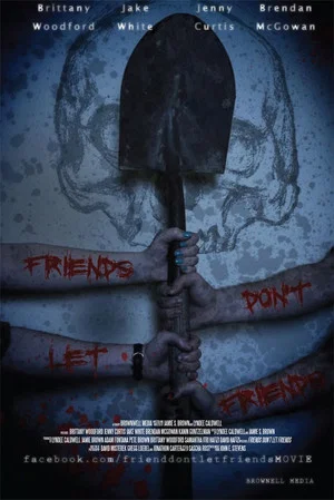 Постер: Friends Don't Let Friends Date Friends