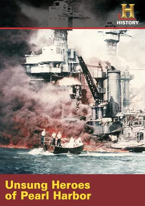 Постер: Unsung Heroes of Pearl Harbor