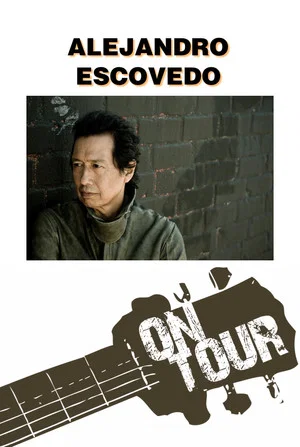Постер: On Tour: Alejandro Escovedo