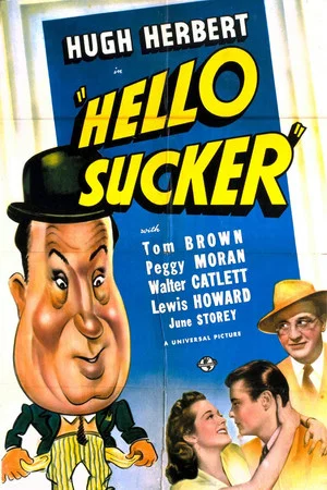 Постер: Hello, Sucker