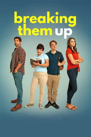 Постер: Breaking Them Up