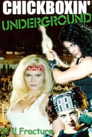 Постер: Chickboxin' Underground