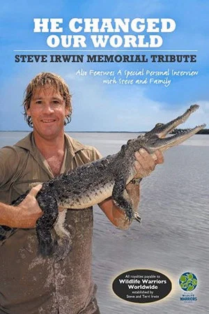 Постер: Steve Irwin: He Changed Our World