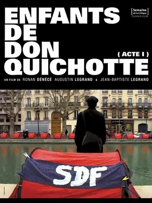 Постер: Enfants de Don Quichotte (Acte 1)