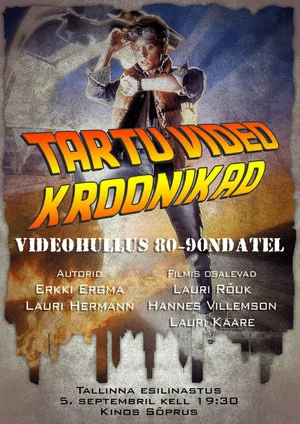 Постер: Tartu video kroonikad