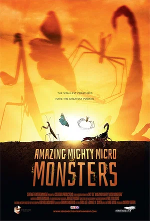 Постер: Amazing Mighty Micro Monsters 3D