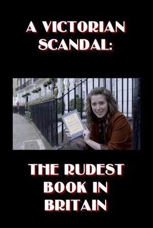 Постер: A Victorian Scandal: The Rudest Book in Britain
