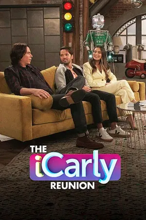 Постер: The iCarly Reunion