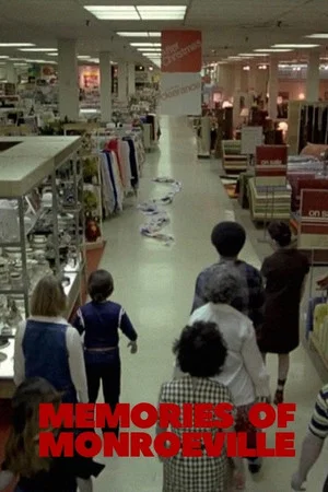 Постер: Memories of Monroeville: Revisiting the 'Dawn of the Dead' Mall