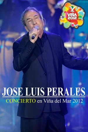 Постер: Jose Luis Perales Festival de Viña del Mar