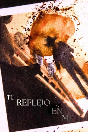Постер: Tu reflejo en mi (teaser)