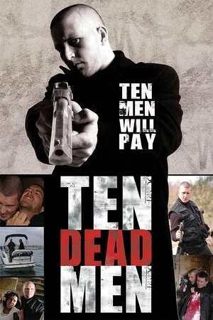 Постер: Ten Dead Men