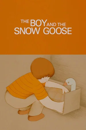 Постер: The Boy and the Snow Goose