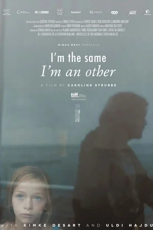 Постер: I'm the Same, I'm an Other