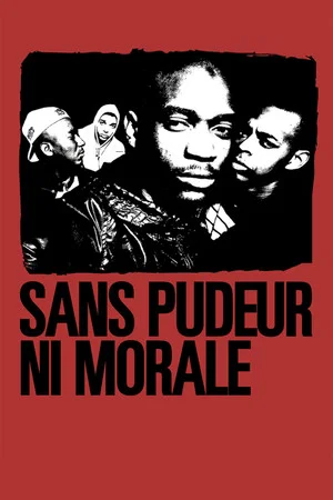 Постер: Sans pudeur ni morale