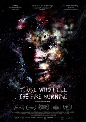 Постер: Those Who Feel the Fire Burning