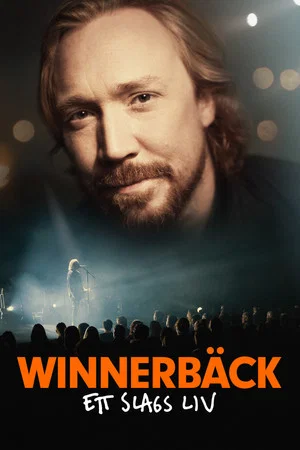 Постер: Winnerbäck - A Kind of Life