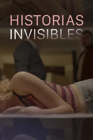 Постер: Historias invisibles