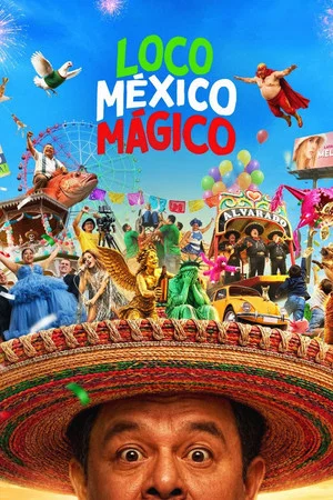 Постер: Loco México Mágico