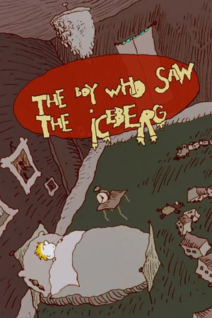 Постер: The Boy Who Saw the Iceberg